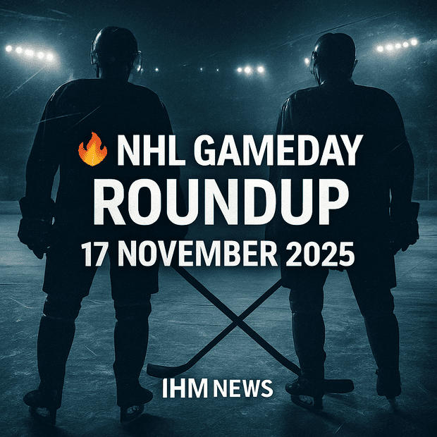 NHL Gameday Roundup - All Final Scores (17 November) | IHM News