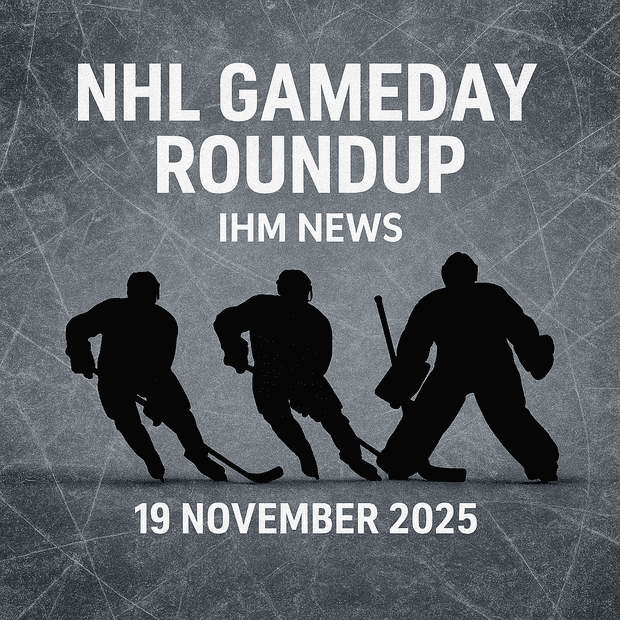 NHL Roundup: Busy November 19 slate delivers overtime drama and statement wins | IHM News