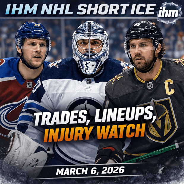 IHM NHL SHORT ICE | March 6, 2026