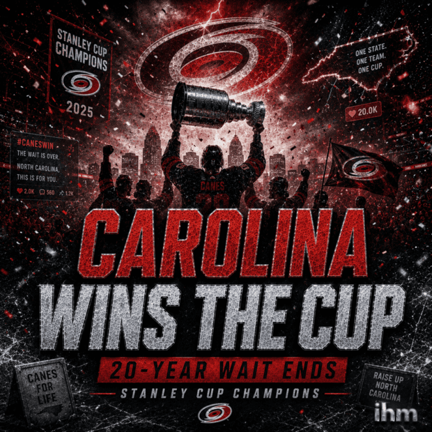Carolina Hurricanes Win Stanley Cup | IHM
