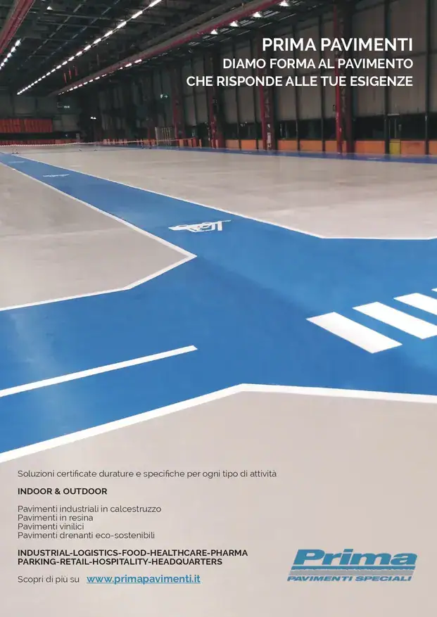 Prima Pavimenti Speciali Flyer Pavimenti industriali in calcestruzzo, pavimenti in resina, vinilici e drenanti
