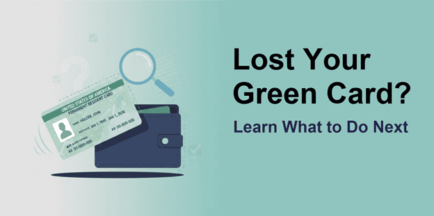 Graphic with text "Lost Your Green Card? Learn What to Do Next" next to a wallet and card.
