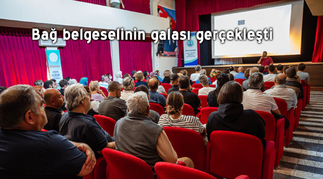 Bağ belgeselinin Gala’sı Bozcaada’da gerçekleşti