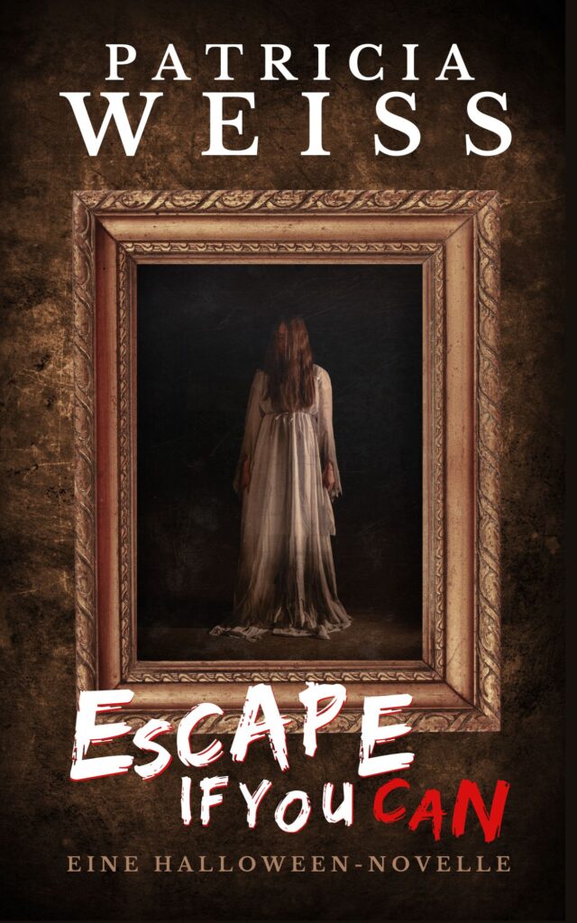 Das Buch Escape If You Can von der beliebten Krimi Autorin Patricia Weiss aus Bonn.