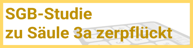 SGB-Studie zu Säule 3a zerpflückt
