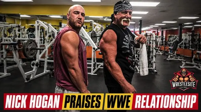 Nick Hogan Praises WWE Relationship