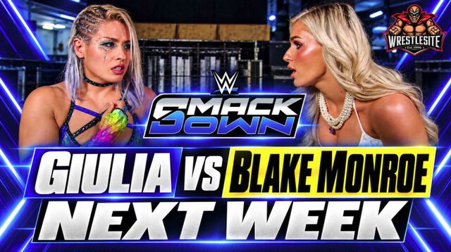 Giulia vs. Blake Monroe Set for SmackDown