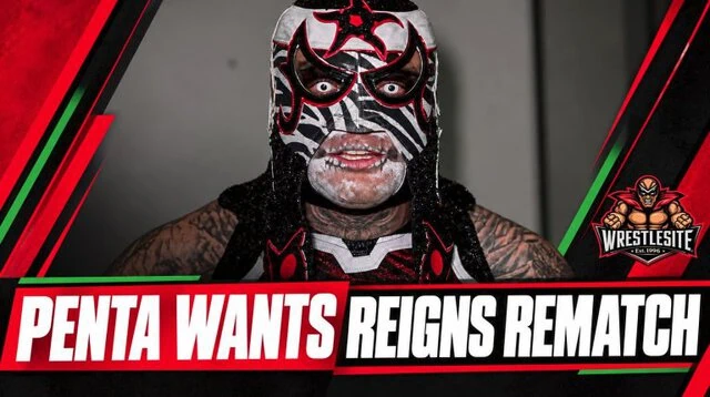 Penta Wants Roman Reigns Rematch
