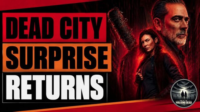 Dead City Teases Surprise Returns