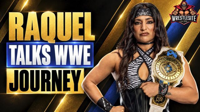 Raquel Rodriguez Talks Representation and WWE Comeback