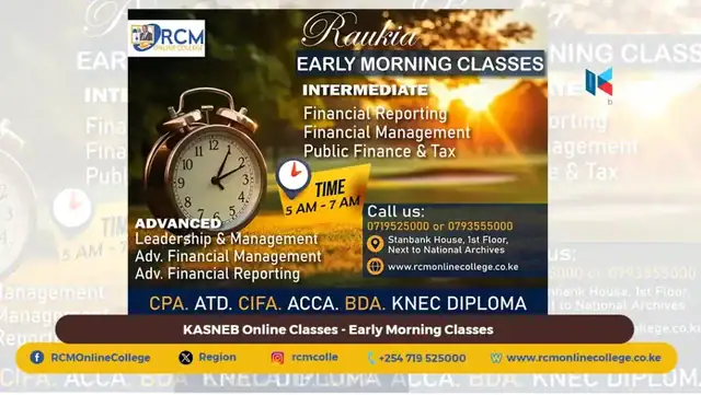 KASNEB Online Classes- Early Morning Classes, Early Morning Classes, KASNEB Online Classes, RCM Online College