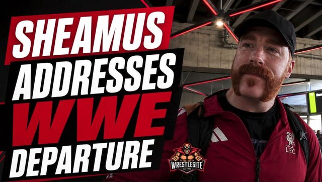 Sheamus Addresses WWE Departure