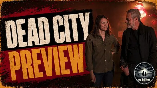 Dead City Season 3 Reveals New Look