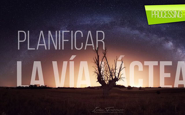 Material necesario y Planificación de la Vía Láctea. Ejemplo práctico