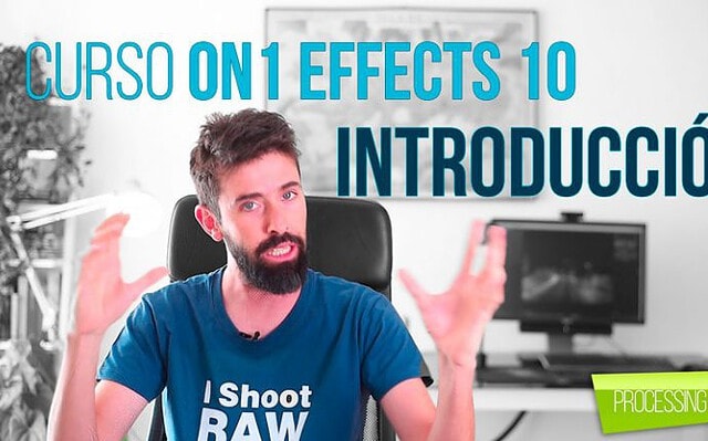 Curso Monográfico de On1 Effects 10: 1. Introducción