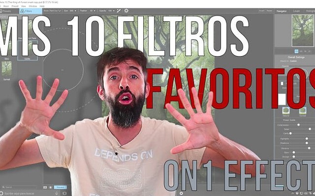ON1 Effects 10. Mis 10 Filtros favoritos.