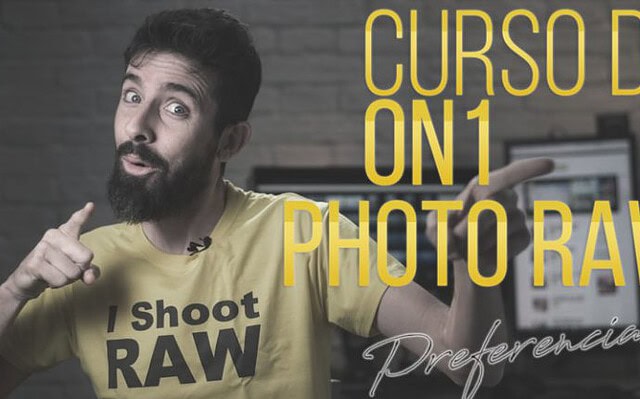 CURSO de ON1 Photo RAW 2018 (I)