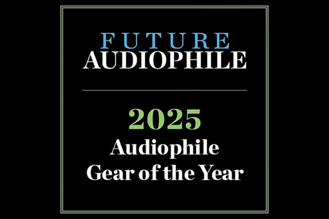 FutureAudiophile.com 2025 Gear We Love Awards
