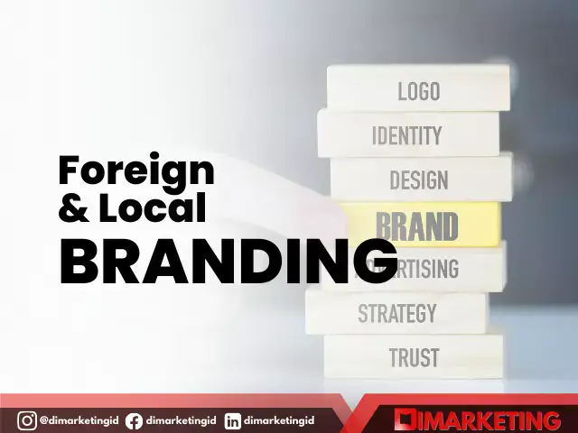 jenis branding local dan foreign branding