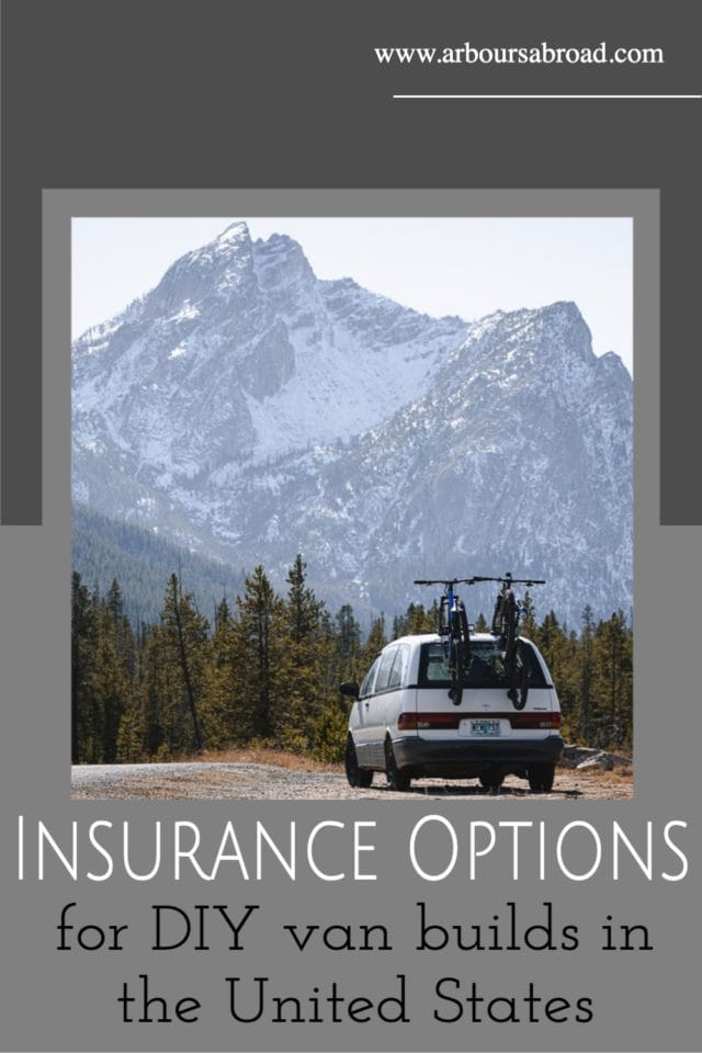 campervan conversion insurance for DIY builds in the United States, ArboursAbroad