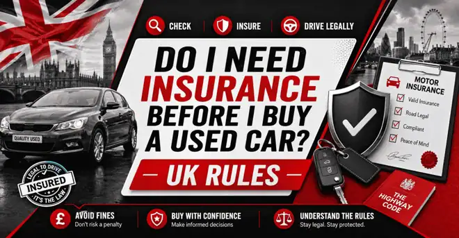 Do I Need Insurance Before I Buy a Used Car?