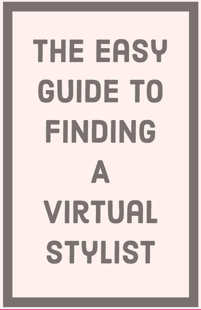 Pink back ground brown text. The easy way to find a virtual stylist
