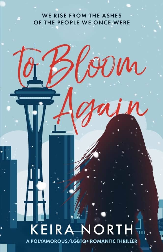 To Bloom Again by Keira North