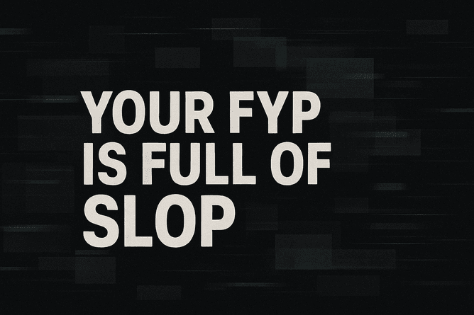 TikTok FYP is Full of Slop