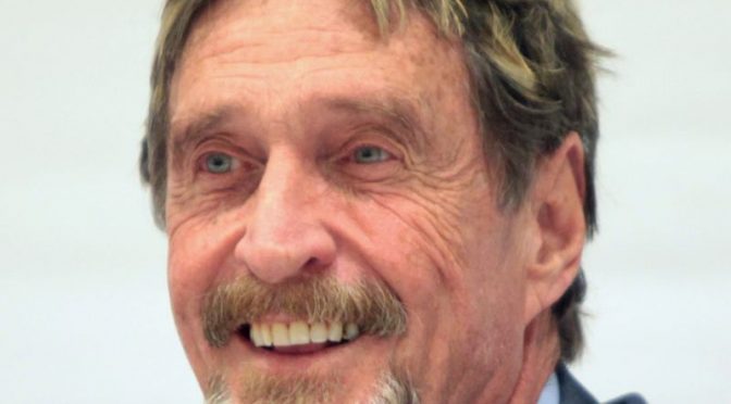 Computerhelden (14): John McAfee – ein Leben wie ein Thriller