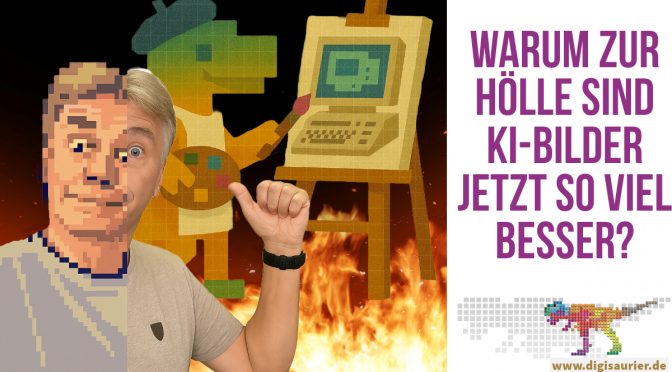 Warum zur Hölle sind KI-Bilder jetzt so viel besser?