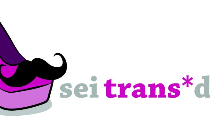 Sei trans* Du macht eine Sommerpause