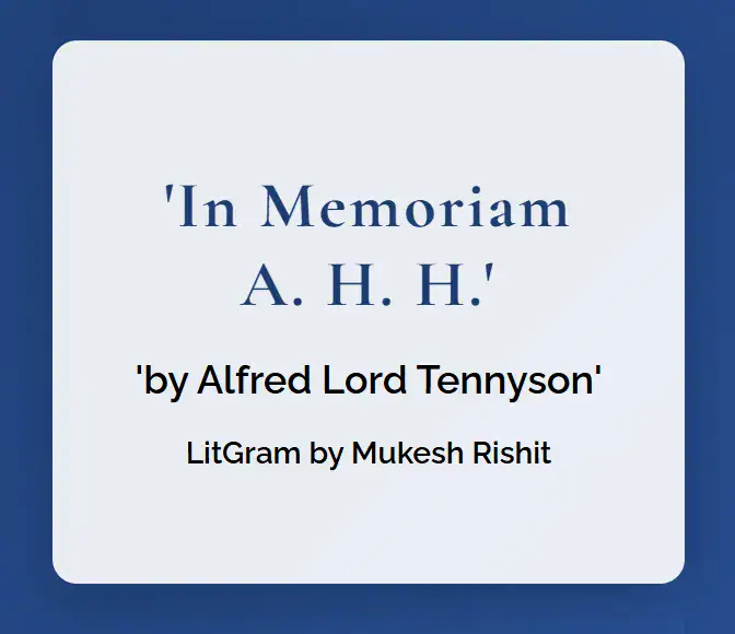 In Memoriam A. H. H.: Insights into Tennyson's Writing Style