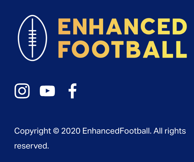 ENHANCED FOOTBALL brand logo with social media icons for Instagram, YouTube, and Facebook.
