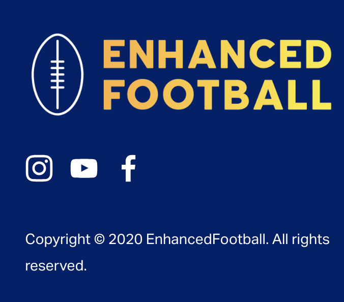 ENHANCED FOOTBALL brand logo with social media icons for Instagram, YouTube, and Facebook.