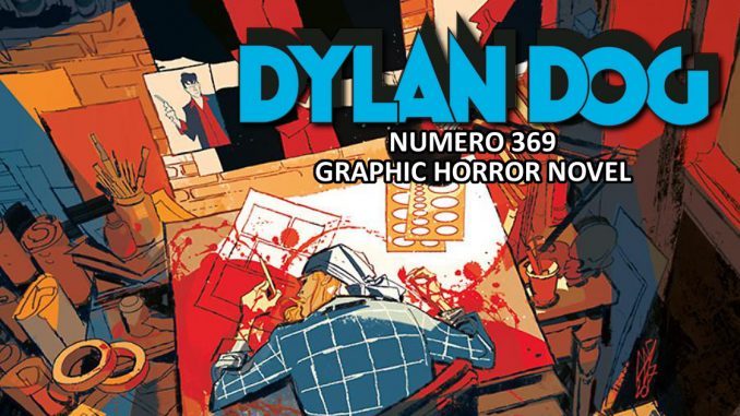Dylan Dog 369 - Graphic Horror Novel