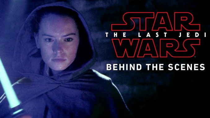 the last jedi behind the scenes