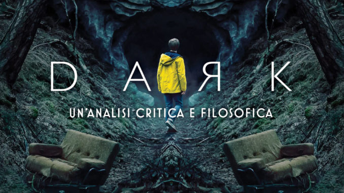 dark-netflix-analisi-critica-filosofica-nerdevil dark netflix analisi critica filosofica