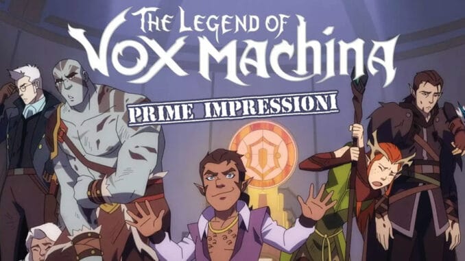 the-legend-of-vox-machina-prime-speciale-nerdevil the legend of vox machina prime speciale prime impressioni