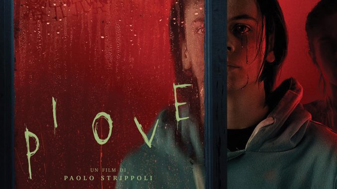 piove film paolo strippoli recensione