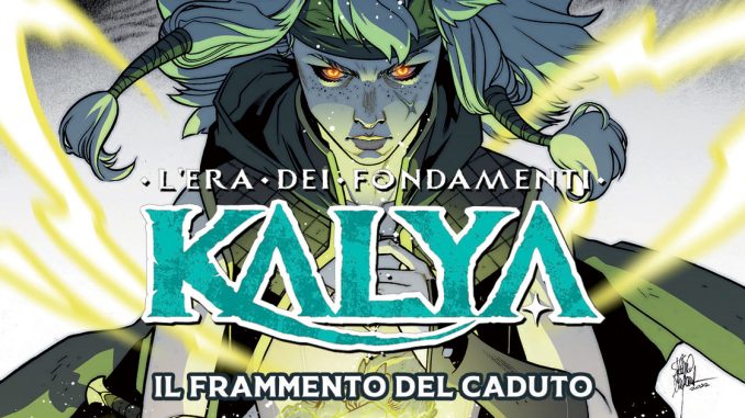 kalya 1 il frammento del caduto bugs comics