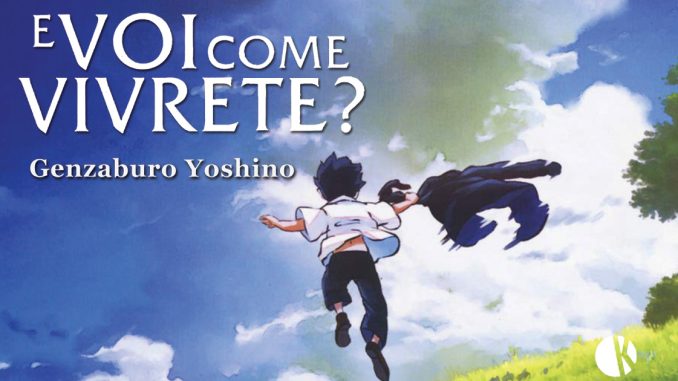 e voi come vivrete genzaburo yoshino libro kappalab
