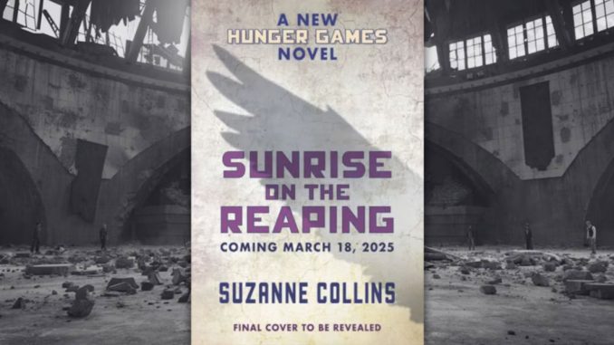 hunger games sunrise of the reaping