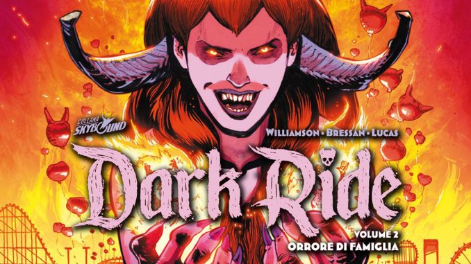 dark ride vol 2 orrore di famiglia saldapress