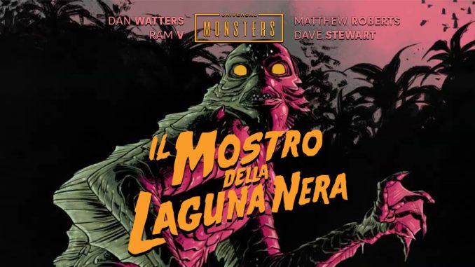 il mostro della laguna nera fumetto universal monsters saldapress