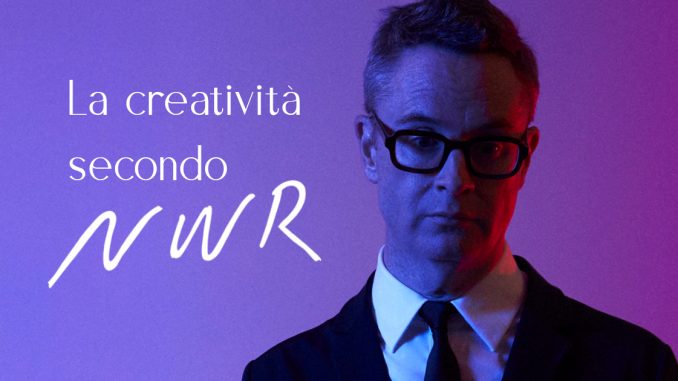 la-creativita-secondo-nicolas-winding-refn