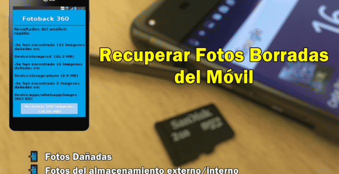 📷 Recuperar Fotos Borradas del Móvil con ▷ FOTOBACK 360