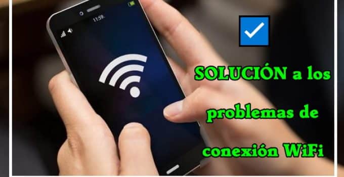Mi celular no se conecta al WiFi → SOLUCIÓN