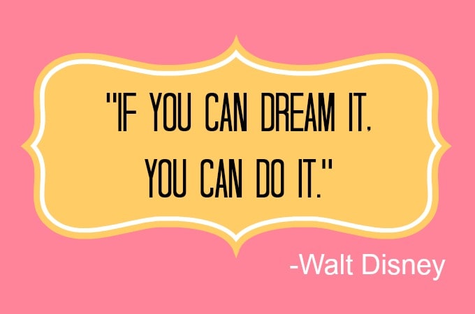 Walt Disney Quote 1