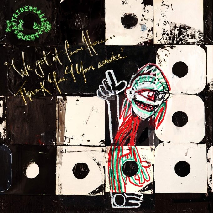 A Tribe Called Quest - We Got It From Here... Thank You For Your Service NOVA