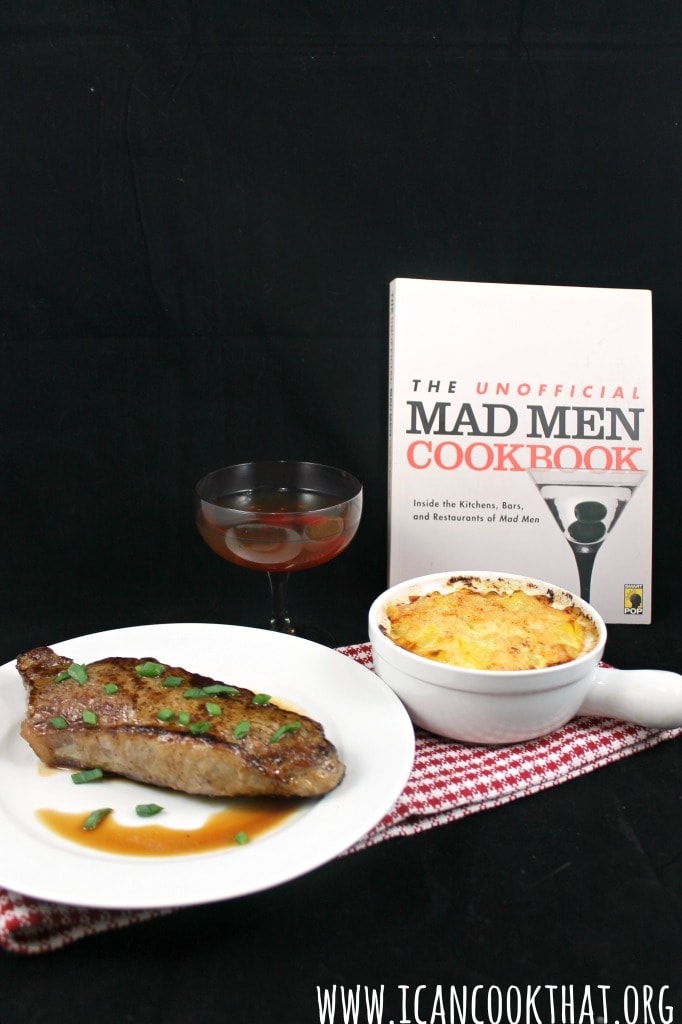 Steak in the Pan with Butter, Potatoes au Gratin & a Perfect Manhattan #PartyLikeAMadMan